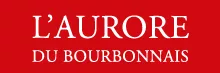 L&rsquo;Aurore du Bourbonnais